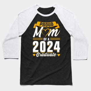 Proud Mom of a 2024 Graduate Baseball T-Shirt